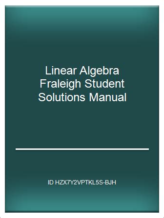 Solutions manual for linear algebra fraleigh. - Sembradora john deere 7200 manuales del propietario.